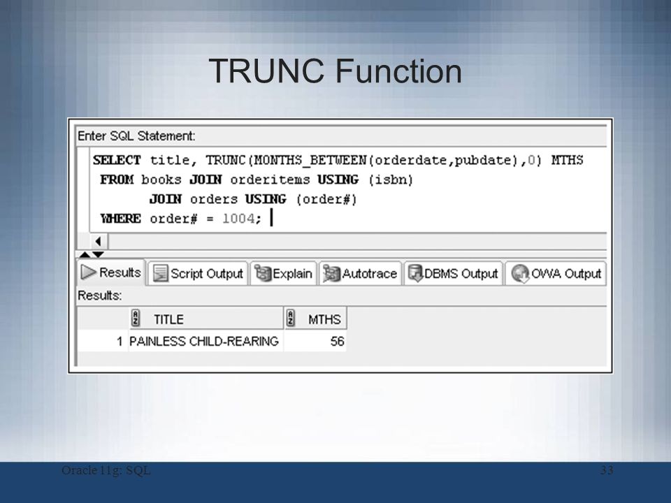 Oracle TRUNC Function FOR NUMBER 