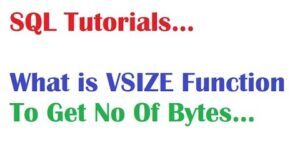 SQLS*Plus - Oracle VSIZE function 1